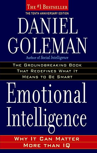 Emotional Intelligence: Why It Can Matter More Than IQ - Daniel Goleman - Offer Hunts