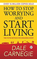 How to Stop Worrying and Start Living - Dale Carnegie - Offer Hunts